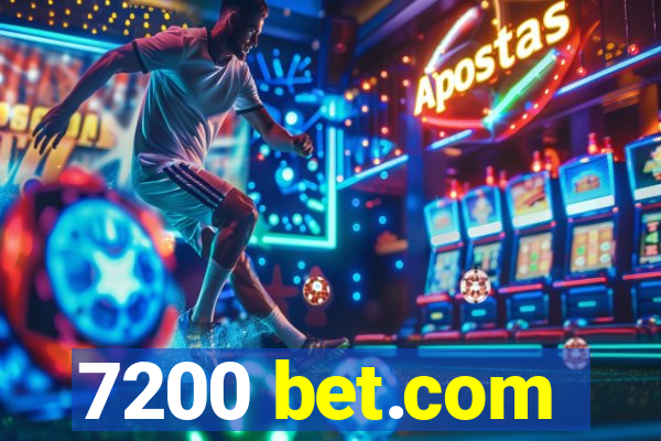 7200 bet.com